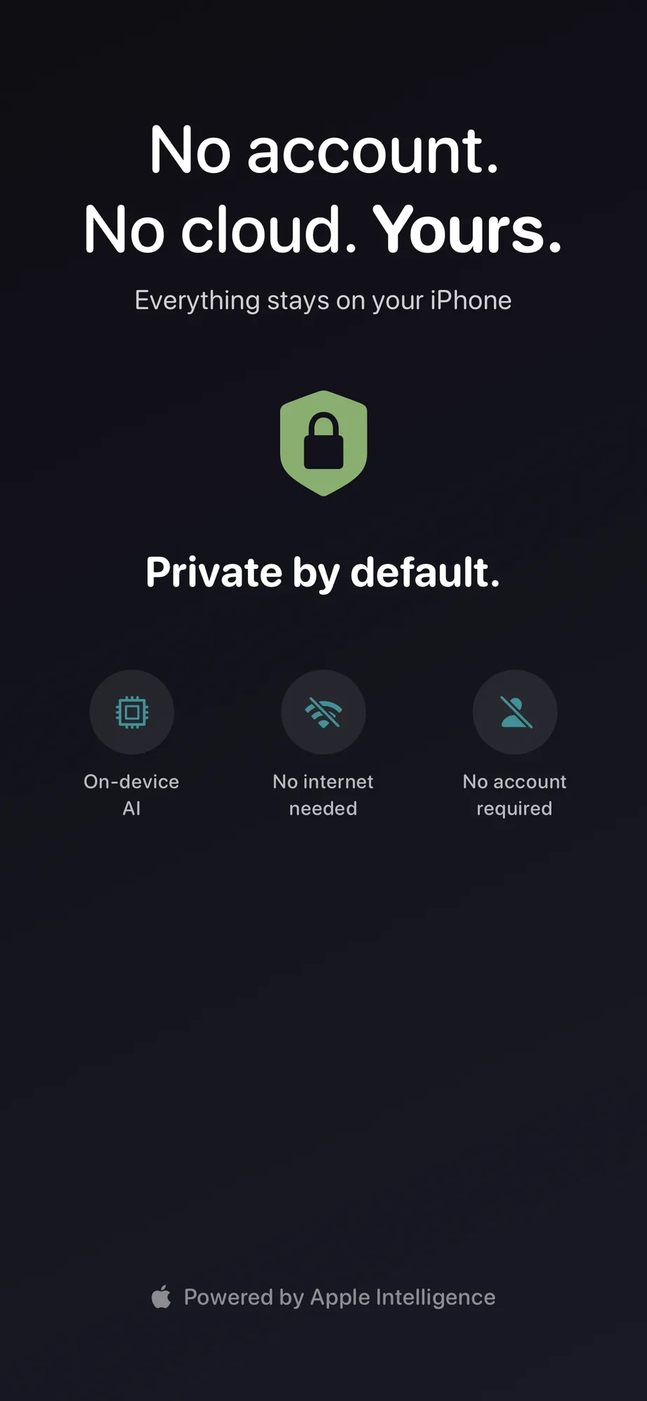 Onboarding: offline, no account, private by default